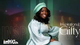 Inspirational Gifty - Faithful God (audio)