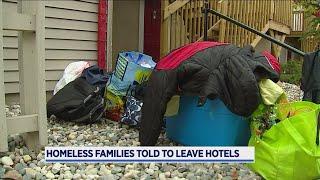 Homeless families told to leave hotels