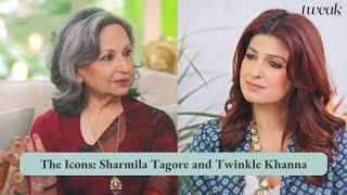 The Icons: Sharmila Tagore and Twinkle Khanna | Tweak Summit 2023