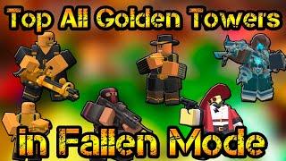 Top All Golden Towers in Fallen Mode Roblox Tower Defense Simulator