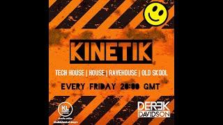 KL Radio ITM - Derek Davidson - KINETIK - Aired on 15.07.22