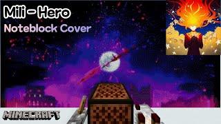 Mili - 「Hero」 Minecraft Noteblock Cover || (Limbus Company Canto 7 OST) || (NBS ver.)