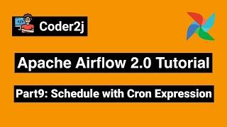 Airflow Scheduler with Cron Expression: Airflow Tutorial P9