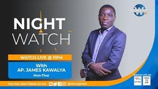 PRAYING IN THE COURTS OF HEAVEN    | NIGHT WATCH |  AP. JAMES KAWALYA| LIFEWAY CHURCH OF CHRIST