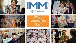IMM 2020 - What the Journalists Say