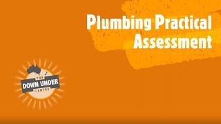 Plumbing Practical Assessment for Australian Skills Assessment with James White and Wes Zandt