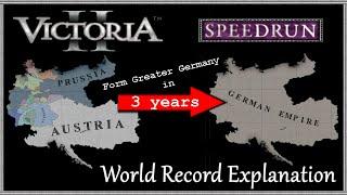 Vic2 Speedrun - Form Greater Germany IGT (Former) World Record EXPLAINED