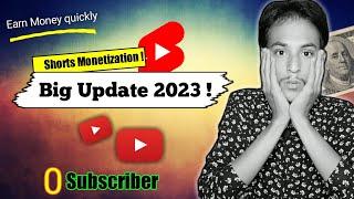 YouTube Shorts Monetization Big Update 2023 | shorts monetization | YouTube short monetize update