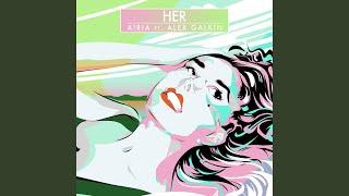 Her (feat. Alex Galkin)