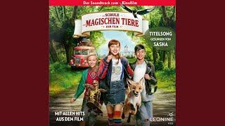 Die Schule der magischen Tiere (Titelsong)