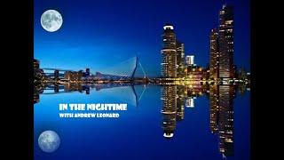 IN THE NIGHTIME with ANDREW LEONARD 3-22-2025