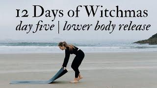 Day 5  ⭐️ LOWER BODY RELEASE  ⭐️ 12 Days of Witchmas