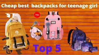 Top 5 Cheap best  backpacks for teenage girl || 5 School Bags for Teenage Girls