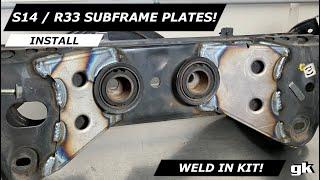 Gktech S14 S15 R33 R34 Subframe Weld In Reinforcement Plates - Install