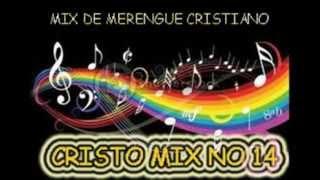 CRISTO MIX No 14(Merengue Cristiano).mp4