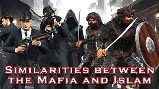 Similarities between the Mafia and Islam