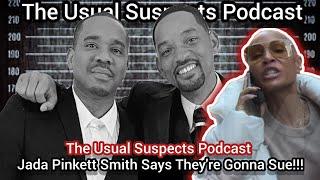 Jada Pinkett Smith says, her & Will Smith are  suing!!!