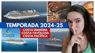 COSTA CRUZEIROS 2024-2025: Descubra Tudo sobre os Navios e Roteiros da Próxima Temporada!