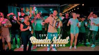 Eury Swing Banda Ideal - Juana Mecho  (Version Musicologo)