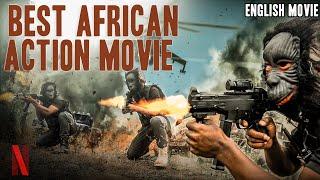 Best African action movies | Blockbuster movie | Netflix Movies