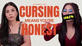 Cursing means you're honest, according to study