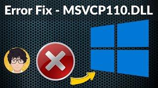 Missing msvcp110.dll on Windows 10 