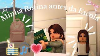 Minha Rotina antes de ir pra escola! 🩷Roblox/Bloxburg