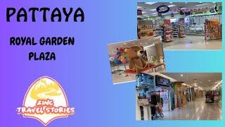 PATTAYA II Royal Garden Plaza II Walking Tour