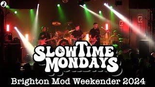 Slow Time Mondays - Brighton Mod Weekender - 24th August 2024