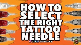 How To Pick Tattoo Needles