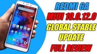 Redmi 6a MIUI 10.0.12.0 Global Stable Update, New Features | Full Review