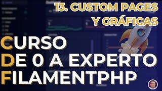 Curso de FILAMENTPHP de CERO a EXPERTO | CUSTOM PAGES y CHARTS