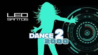 LEO SANTOS -  DANCE 2000 VOL 2