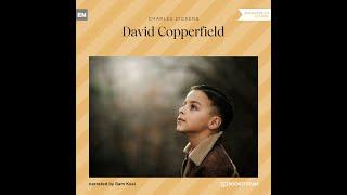 David Copperfield – Charles Dickens | Part 1 of 4 (Classic Novel Audiobook)