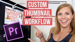 Make a Youtube Custom Thumbnail (In Premiere Pro)