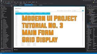 Modern UI Project Tutorial No  3  - Main Form - Grid Display | DenRic Denise