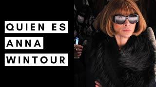 Quién es Anna Wintour | #StoryTimeFashionEdition