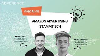 Amazon Advertising Stammtisch #13 mit Kevin Cirkel von VentoryOne & Moritz Heller von eFly-amz