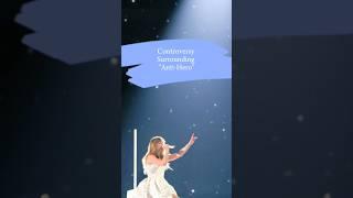 Controversy Surrounding Anti-Hero #taylorsversion #news