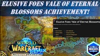 Elusive Foes Vale of Eternal Blossoms Achievement! | Remix: Mists of Pandaria