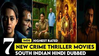 Top 7 Best South Indian Suspense Thriller Movies In Hindi Dubbed 2025( IMDb) | Crime Thriller Movies