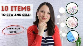10 EASY ideas of what to sew and sell for a little side hustle in 2021!