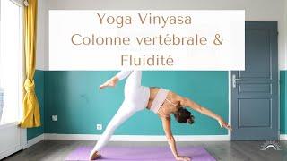 Yoga Vinyasa  Flow intermédiaire colonne vertébrale & fluidité