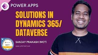 Solutions Concept & Demo in Dataverse or Dynamics 365 | Export, Import, Clone, Patch, Publish