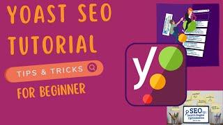 Yoast SEO Tutorial| Installation| Beginners Tutorial| Tips & Tricks| WordPress Tutorial |2023