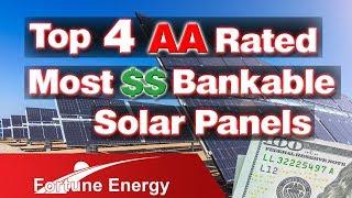 Top 4 AA-Rated Bankability Solar Panel Companies.