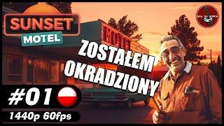 Zostałem okradziony || #1 || Sunset Motel