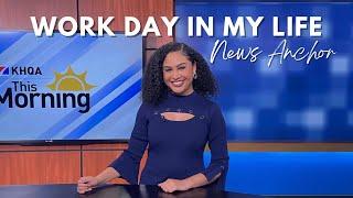 A day in my life - News anchor