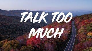 COIN | Talk Too Much  (lyrics)