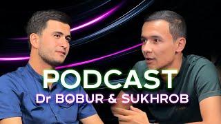 #Podcast  Doktor Bobur & Suhrob Ziyozoda